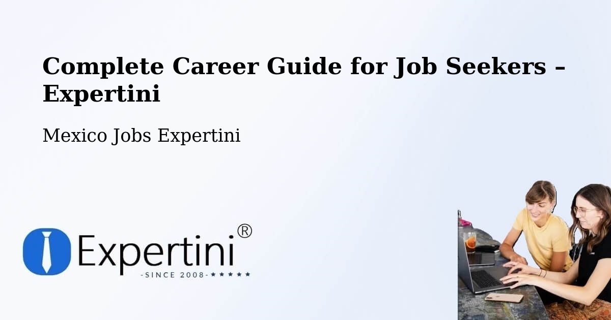 Career Guide for Job Seekers – Acapulco De Juárez - Acapulco De Juárez, Mexico Jobs Expertini