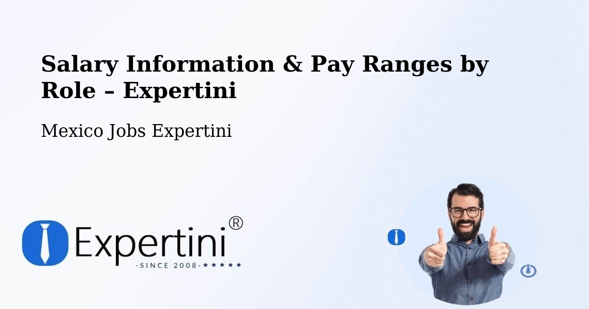 Salary Information & Pay Ranges – Acapulco De Juárez - Acapulco De Juárez, Mexico Jobs Expertini